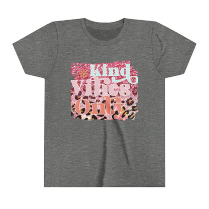 Kind Vibes Only