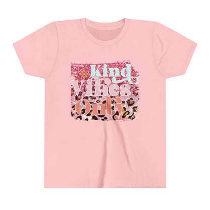 Kind Vibes Only