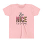 Be Nice or Go Away