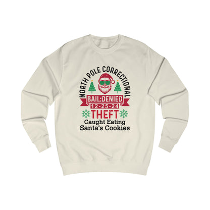 Funny Christmas Sweatshirt - North Pole Correctional Theft, Caught Eating Santa's Cookies